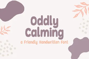 Oddly Calming font