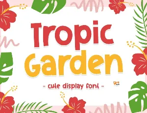 Tropic Garden font