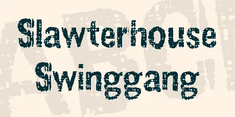 Slawterhouse Swinggang font