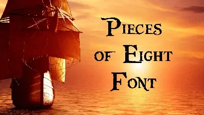 Pieces of Eight font