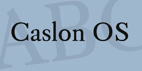 Caslon OS font