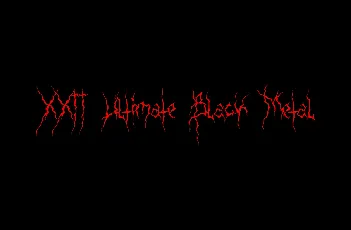 XXII Ultimate Black Metal font