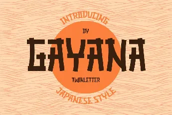 GAYANA Faux Japanese font