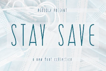 STAY SAVE font