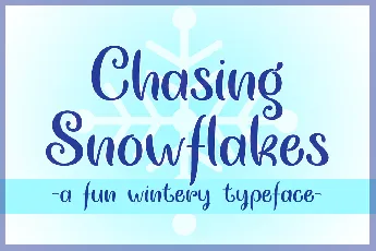 Chasing Snowflakes font