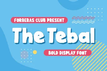 The Tebal font