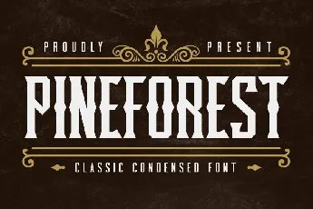 Pineforest Classic Display font