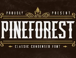 Pineforest Classic Display font