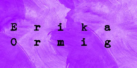 Erika Ormig font