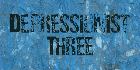 Depressionist Three font