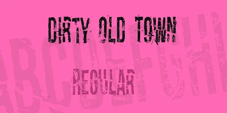 Dirty Old Town font