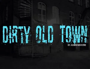 Dirty Old Town font