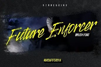 Future Enforcer Brush font