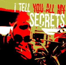 I tell you all my secrets font