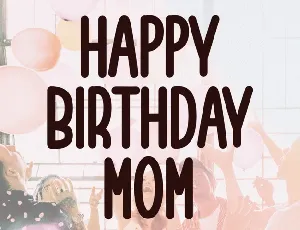 Happy Birthday Mom font