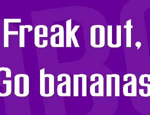 Freak out, Go bananas font