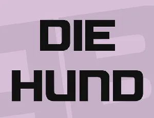 Die Hund font