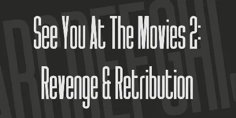 See You At The Movies 2: Revenge & Retribution font