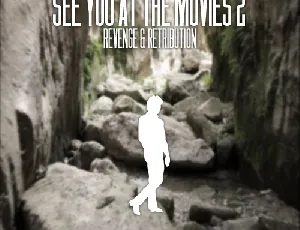 See You At The Movies 2: Revenge & Retribution font