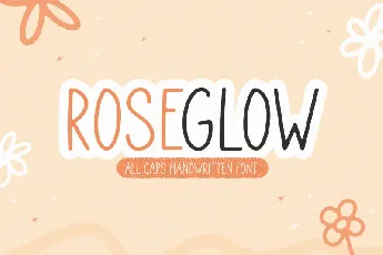 Roseglow font