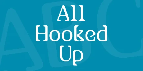 All Hooked Up font