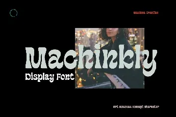 Machinkly font