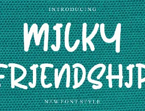 Milky Friendship font