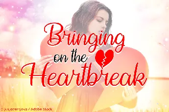 Bringing on the Heartbreak font