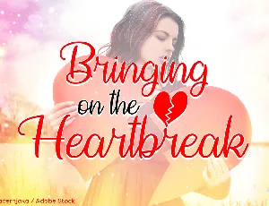 Bringing on the Heartbreak font