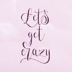 Lets get crazy font