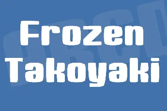 Frozen Takoyaki font