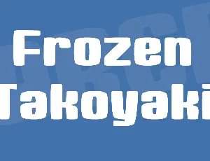 Frozen Takoyaki font