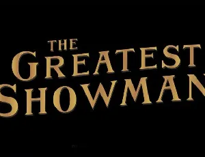 The Greatest Showman font