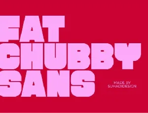 Fat Chubby Sans Serif font