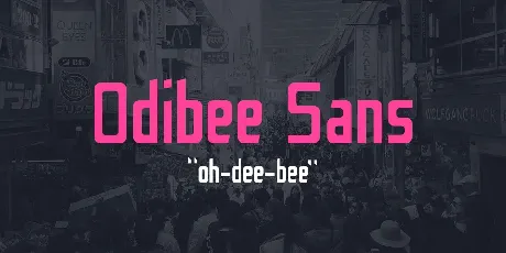 Odibee Sans font