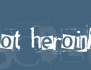 Got heroin? font