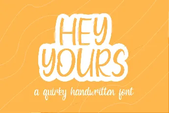 Hey Yours font