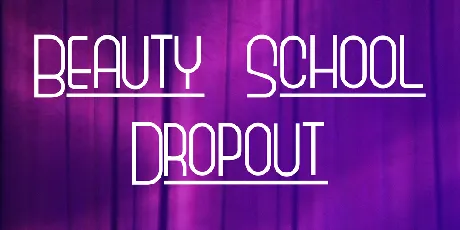 Beauty School Dropout font