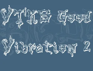 VTKS Good Vibration 2 font