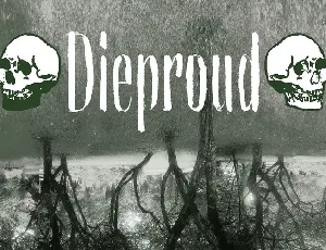 Dieproud font