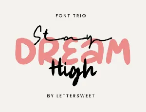 Stay Dream High Trio font