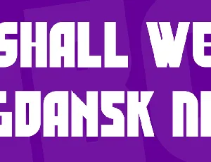 Shall We Gdansk NF font