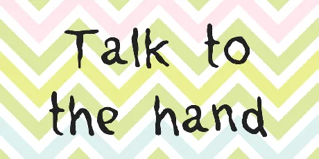 Talk to the hand font