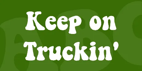 Keep on Truckin' font