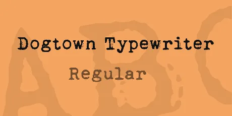 Dogtown Typewriter font