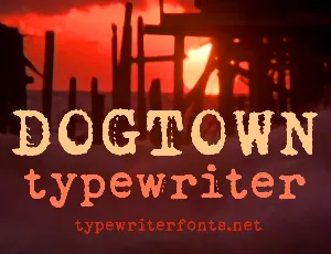 Dogtown Typewriter font