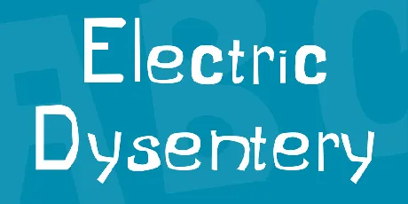 Electric Dysentery font