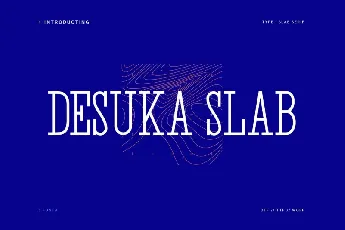 Desuka Slab font