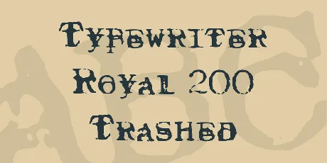 Typewriter Royal 200 Trashed font