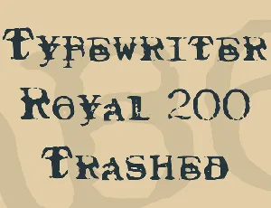 Typewriter Royal 200 Trashed font